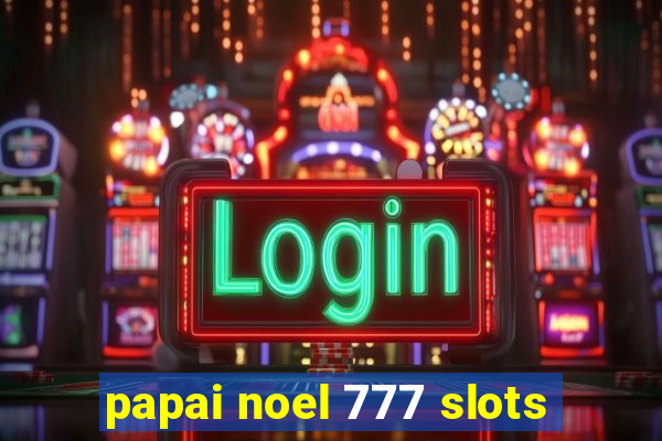 papai noel 777 slots